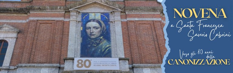 Novena a Santa Francesca Saverio Cabrini - verso gli 80 anni della Canonizzazione