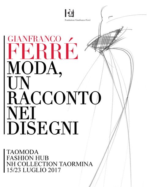 Gianfranco Ferré.<br>Moda, un racconto nei disegni