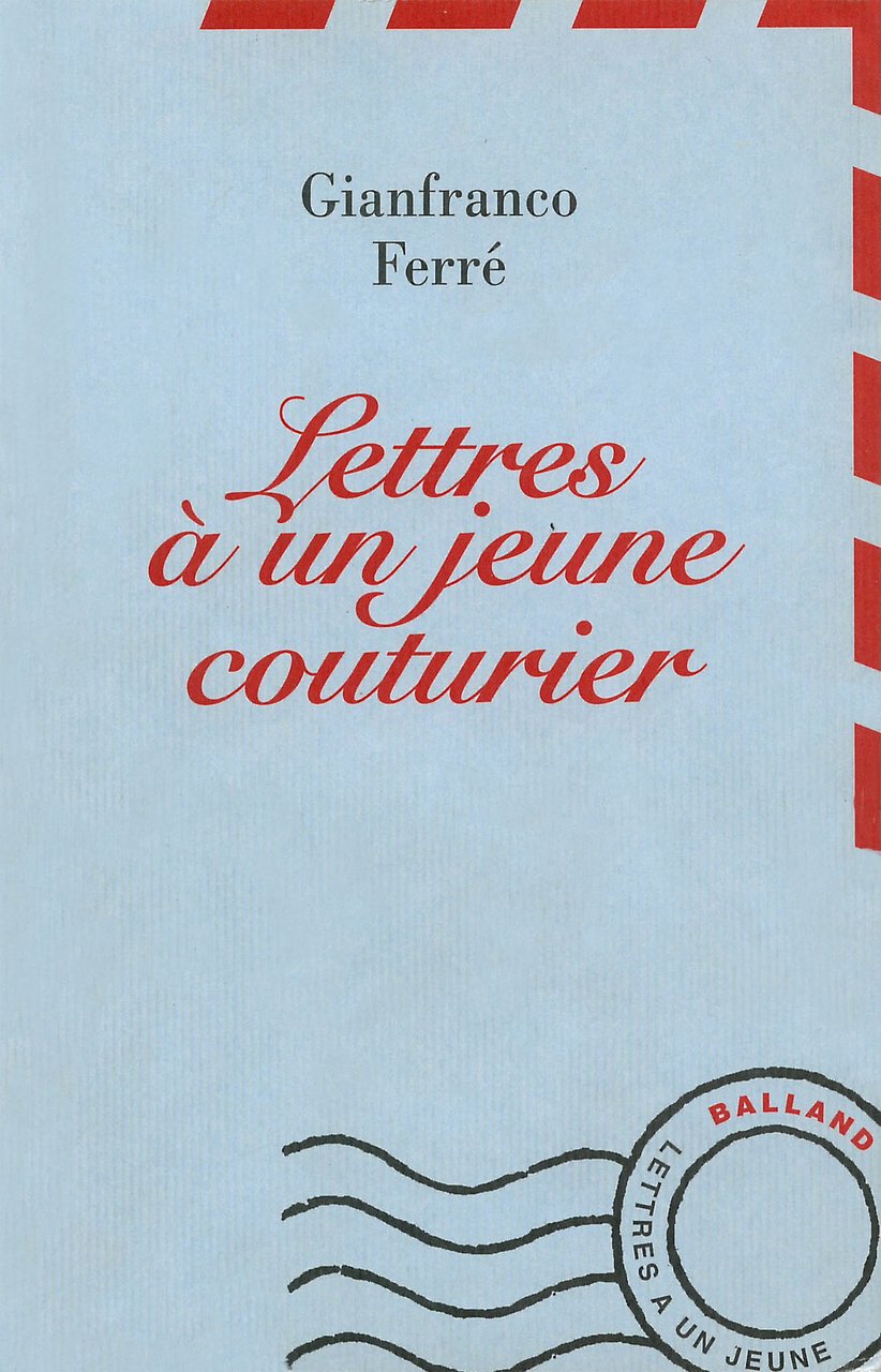 Lettres à un jeune couturier