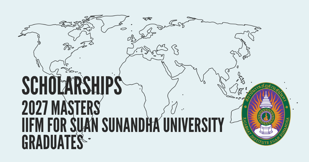SCHOLARSHIPS FOR SUAN SUNANDHA UNIVERSITY STUDENTS & ALUMNI - MASTER'S PROGRAMS 2027