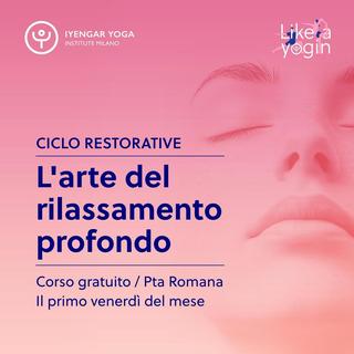 RESTORATIVE l'arte del rilassamento in Porta Romana