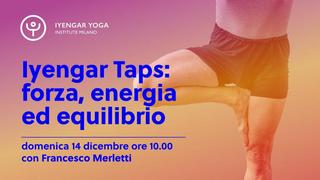 Tapash, forza, equilibrio e stabilità