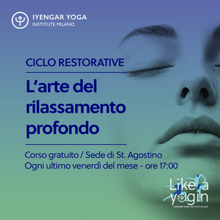 Ciclo Restorative - L'arte del Rilassamento profondo - Sant'Agostino
