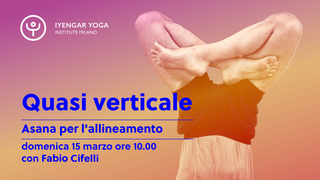 Quasi Verticale - asana per l'allineamento