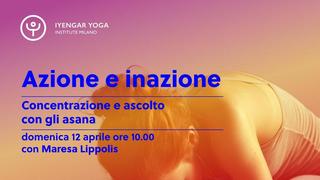 Azione e inazione con Maresa Lippolis