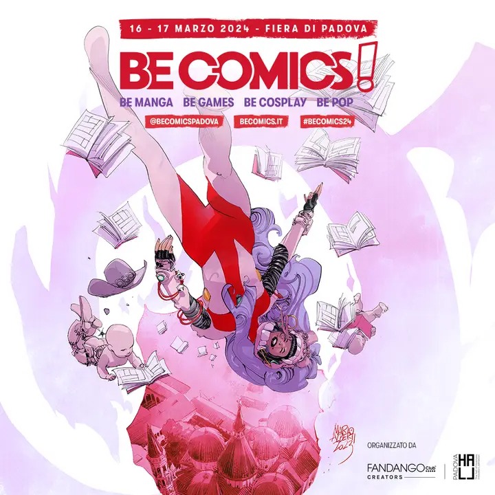 16/17 Marzo 2024 Be Comics! 2024 Fiera di Padova