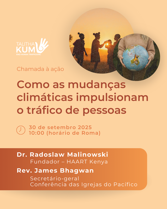 Webinar « Chamado à ação: como as mudanças climáticas impulsionam o tráfico de pessoas »