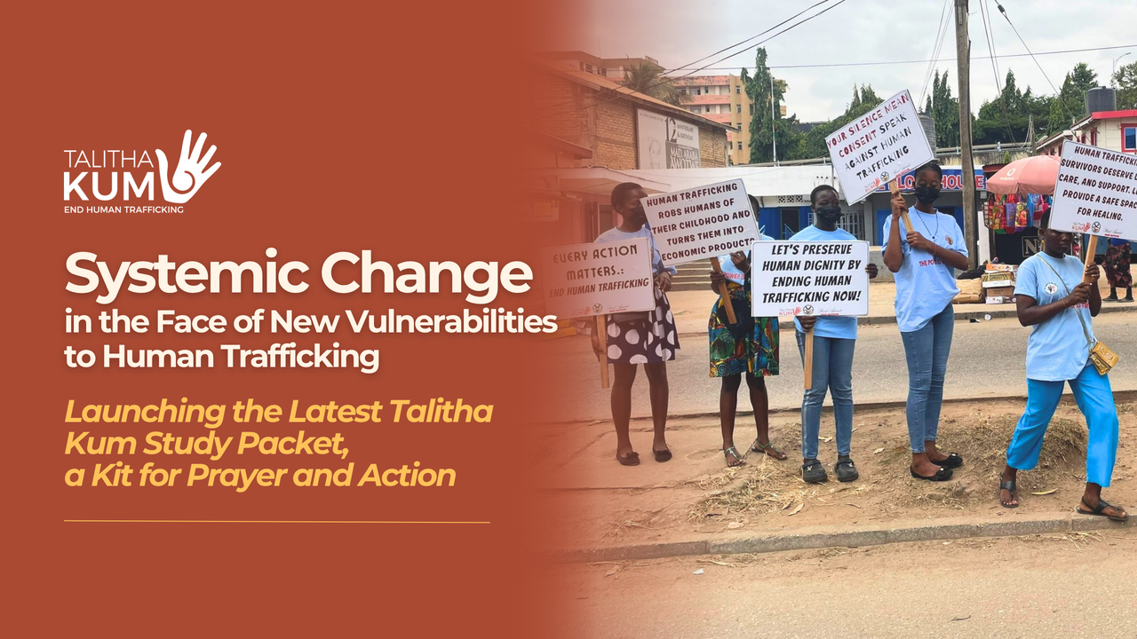 New Talitha Kum Study Packet for Systemic Change